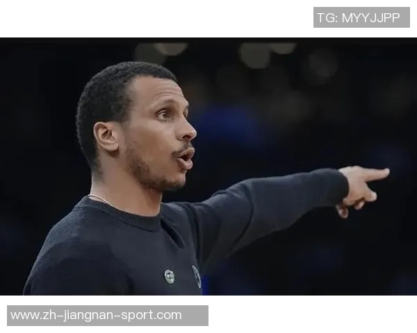 马祖拉称赞怀特关键表现期待他在比赛中继续带领球队取胜 马祖拉称赞怀特关键表现期待他在比赛中继续带领球队取胜